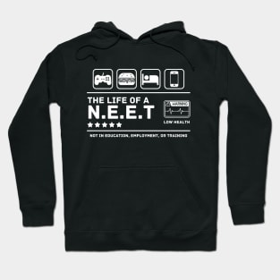 The Life of A NEET Hoodie